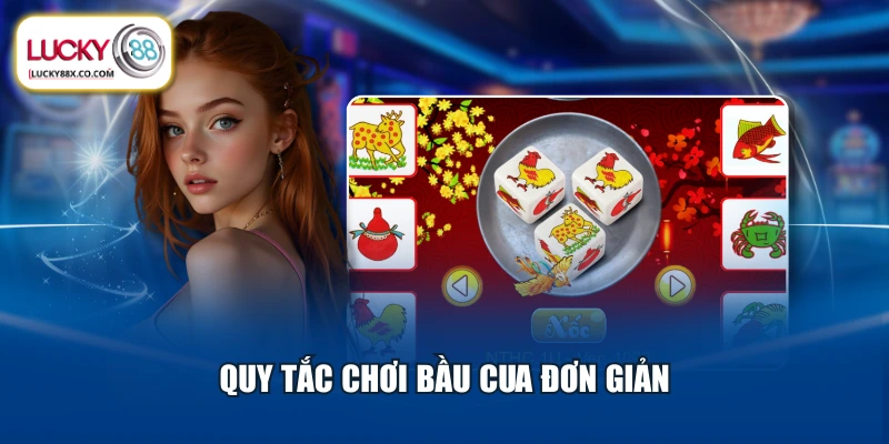 Quy tắc chơi Bầu Cua đơn giản